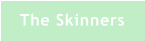 The Skinners