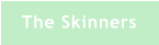 The Skinners