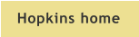 Hopkins home