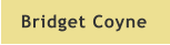 Bridget Coyne