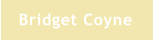 Bridget Coyne