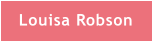 Louisa Robson