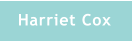 Harriet Cox