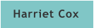 Harriet Cox