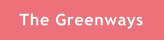 The Greenways