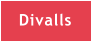 Divalls