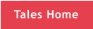 Tales Home