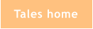 Tales home